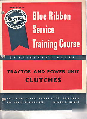 Mccormick deering ih manual tractor power unit clutches
