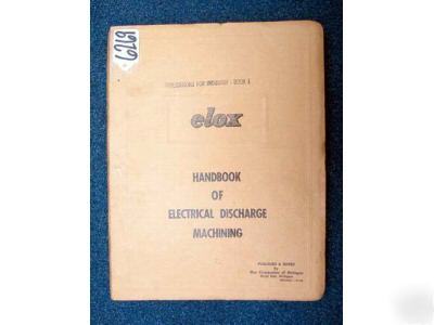 Elox handbook of electrical discharge machining